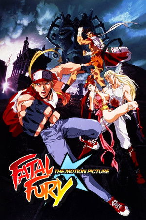 Fatal Fury: The Motion Picture Fatal Fury: The Motion Picture
