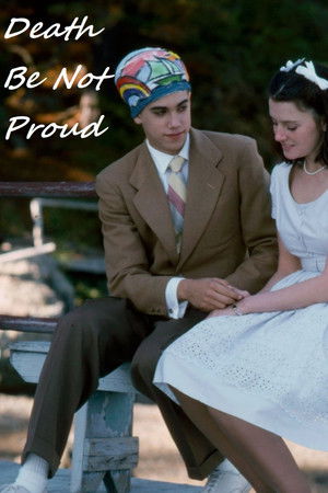 Death Be Not Proud Death Be Not Proud