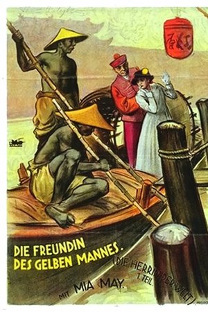 The Mistress of the World, Part I: The Girlfriend of the Yellow Man The Mistress of the World, Part I: The Girlfriend of the Yellow Man