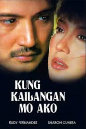 Kung Kailangan Mo Ako Kung Kailangan Mo Ako