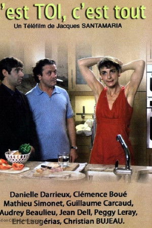 C'est toi, c'est tout