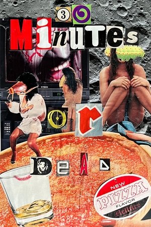 30 Minutes or Dead 30 Minutes or Dead