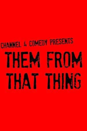 Them From That Thing Them From That Thing