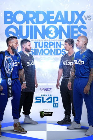Power Slap 15: Bordeaux vs. Quinones 3 Power Slap 15: Bordeaux vs. Quinones 3