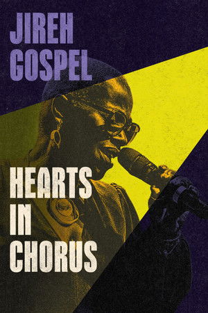 Jireh Gospel, Hearts in Chorus Jireh Gospel, Hearts in Chorus