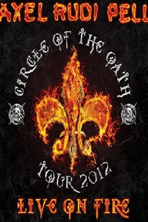Axel Rudi Pell: Live On Fire Axel Rudi Pell: Live On Fire