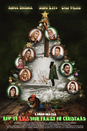 How to Kill Your Family On Christmas How to Kill Your Family On Christmas