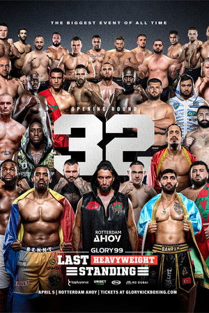 GLORY 99: Last Heavyweight Standing GLORY 99: Last Heavyweight Standing