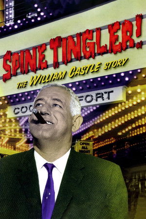 Spine Tingler! The William Castle Story Spine Tingler! The William Castle Story