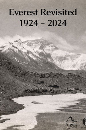 Everest Revisited 1924 - 2024 Everest Revisited 1924 - 2024