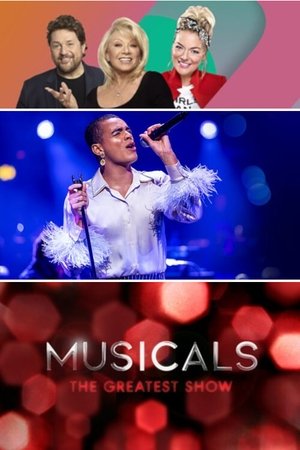 Musicals: The Greatest Show Musicals: The Greatest Show