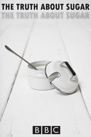 The Truth About Sugar The Truth About Sugar