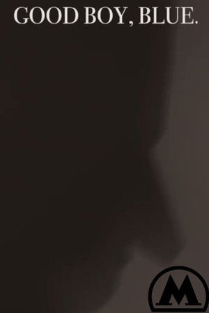 Good Boy, Blue Good Boy, Blue