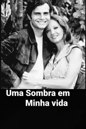 Uma Sombra em Minha Vida
