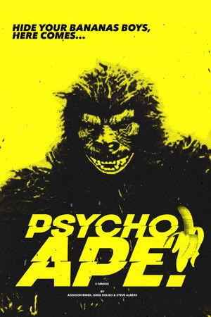 Psycho Ape! Psycho Ape!