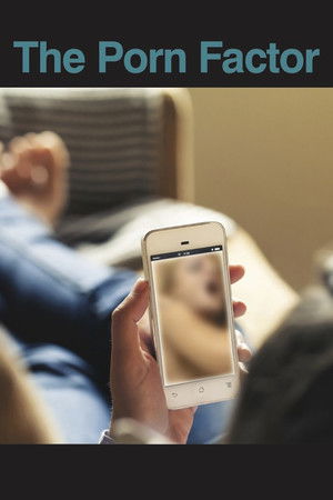 The Porn Factor The Porn Factor