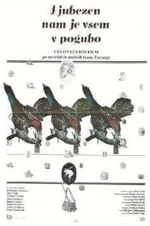 Love Is the Ruin of Us All Love Is the Ruin of Us All