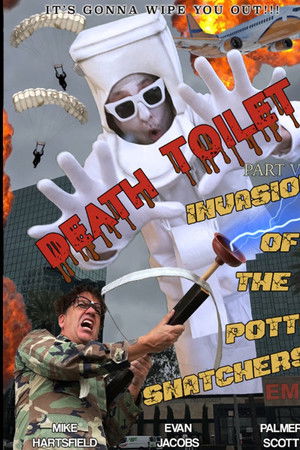 Death Toilet 5: Invasion of the Potty Snatchers Death Toilet 5: Invasion of the Potty Snatchers