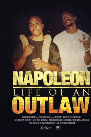 Napoleon: Life of an Outlaw Napoleon: Life of an Outlaw