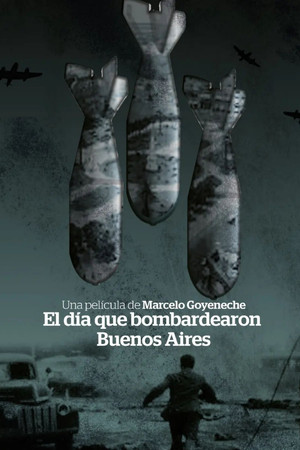 The day Buenos Aires was bombed The day Buenos Aires was bombed