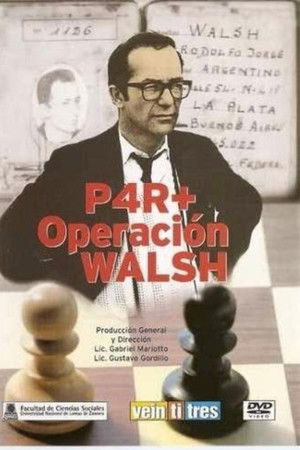 P4R+ Operación Walsh P4R+ Operación Walsh