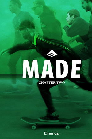 Emerica MADE Chapter 2 Emerica MADE Chapter 2