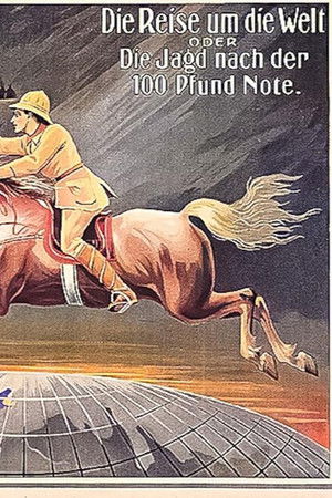 Die Jagd nach der Hundertpfundnote oder die Reise um die Welt Die Jagd nach der Hundertpfundnote oder die Reise um die Welt