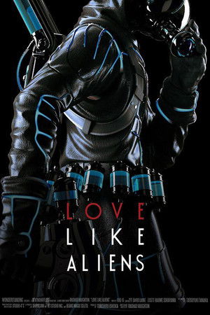 Love Like Aliens Love Like Aliens