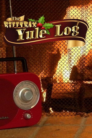 The Rifftrax Yule Log The Rifftrax Yule Log