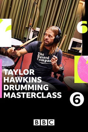 Taylor Hawkins Drumming Masterclass with Steve Lamacq Taylor Hawkins Drumming Masterclass with Steve Lamacq