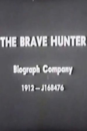 The Brave Hunter The Brave Hunter