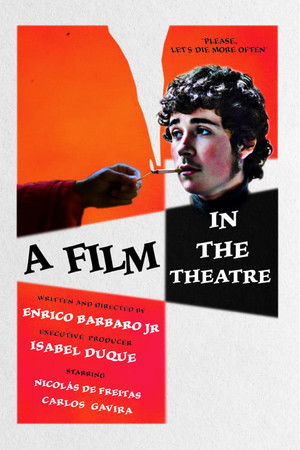 A Film in the Theatre A Film in the Theatre