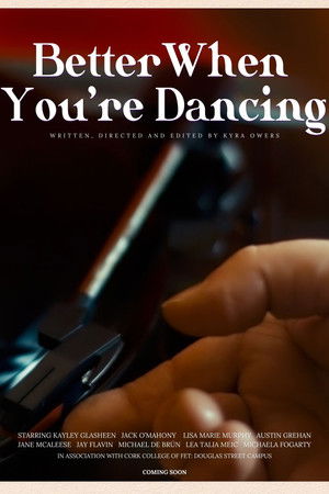 Better When You're Dancing