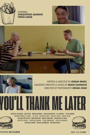 You'll Thank Me Later You'll Thank Me Later