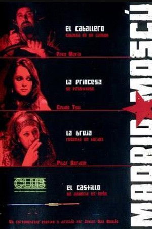 Madrid-Moscú Madrid-Moscú