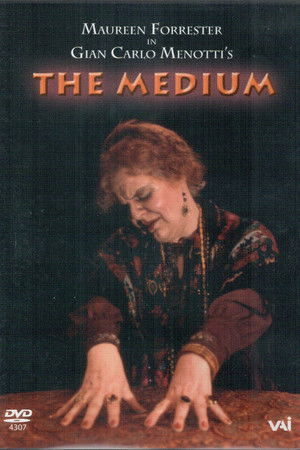 Menotti: The Medium: Maureen Forrester Menotti: The Medium: Maureen Forrester