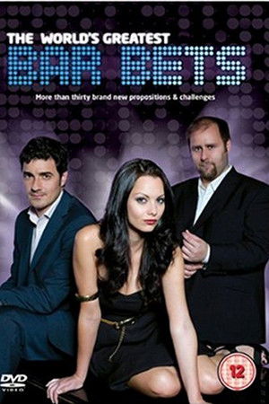 The World's Greatest Bar Bets The World's Greatest Bar Bets