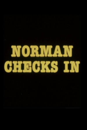 Norman Checks In Norman Checks In