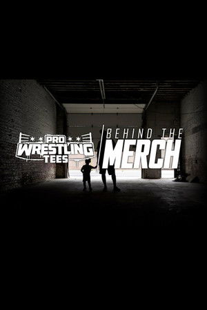 Pro Wrestling Tees: Behind The Merch Pro Wrestling Tees: Behind The Merch