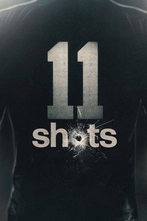 11 Shots 11 Shots