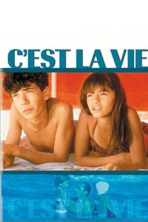 C'est La Vie C'est La Vie