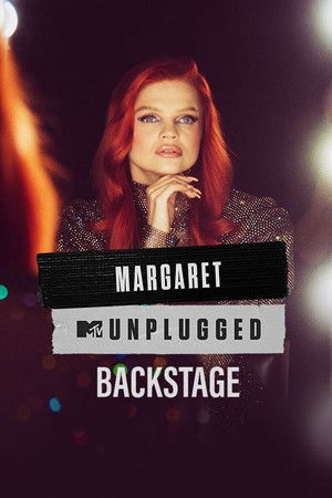 MTV Unplugged - Margaret - Backstage