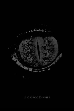 Big Croc Diaries: Special Edition Big Croc Diaries: Special Edition