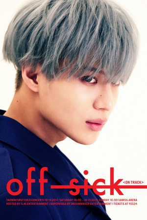 TAEMIN 1st SOLO CONCERT “OFF-SICK〈on track〉”