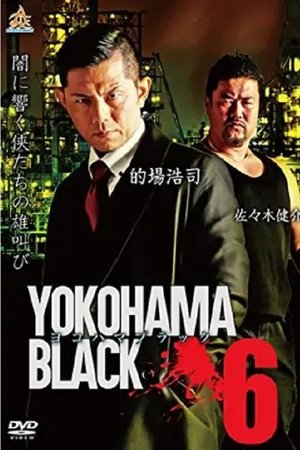 YOKOHAMA BLACK 6 YOKOHAMA BLACK 6