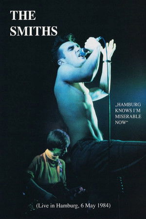 The Smiths: Live at Rockpalast The Smiths: Live at Rockpalast