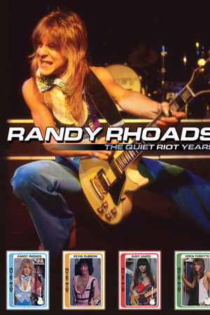 Randy Rhoads: The Quiet Riot Years