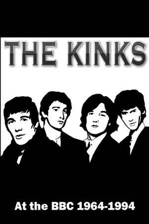 The Kinks: At the BBC 1964-1994 The Kinks: At the BBC 1964-1994