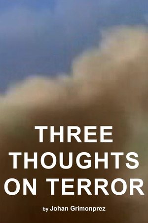 Three Thoughts on Terror Three Thoughts on Terror