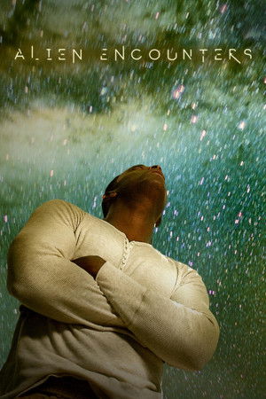 Alien Encounters Alien Encounters